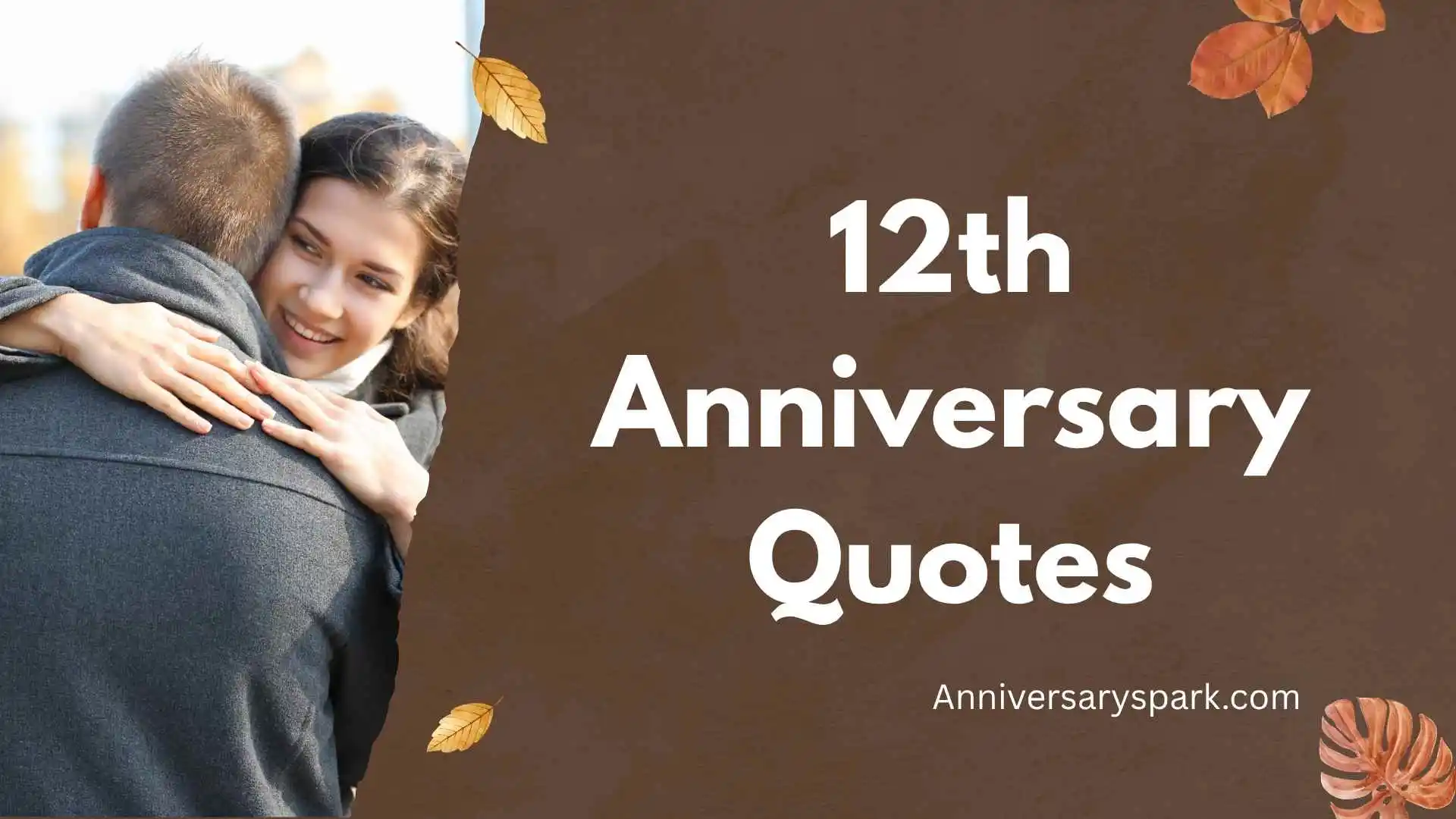 12th Anniversary Quotes