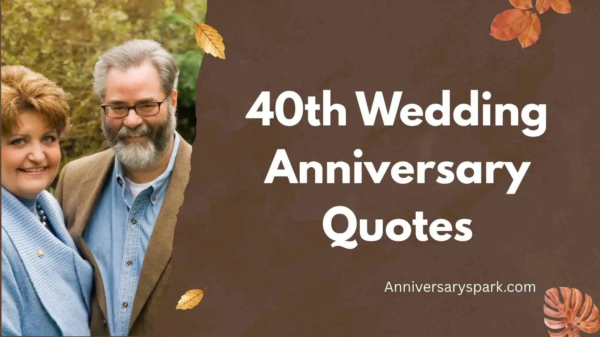 40th Wedding Anniversary Quotes
