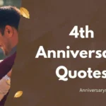 4th Anniversary Quotes
