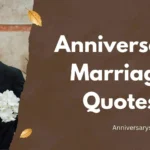 Anniversary Marriage Quotes