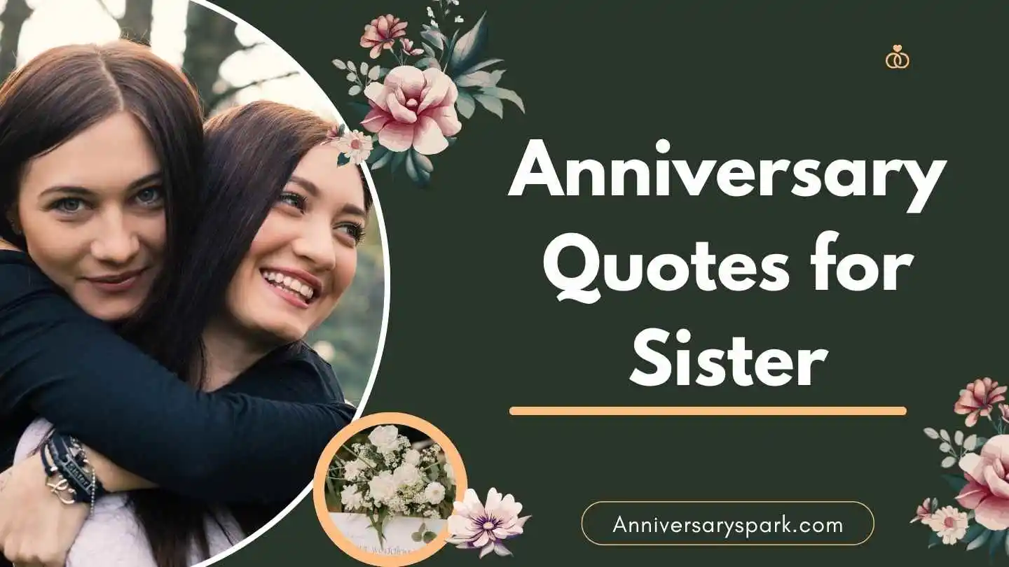 Anniversary Quotes for Sister