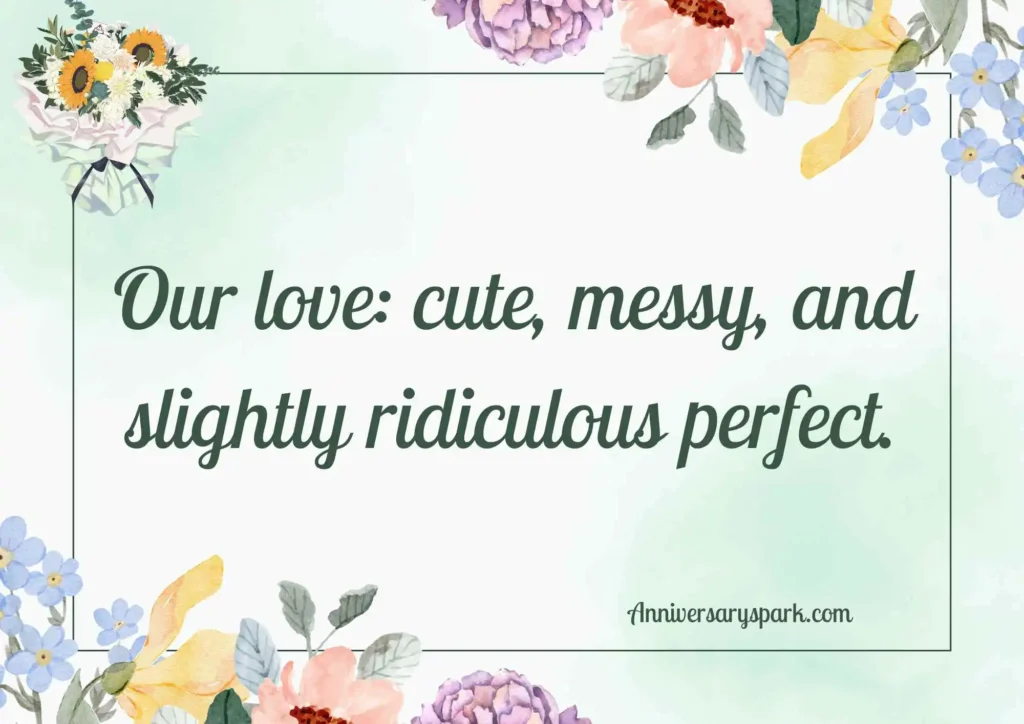 Cute and Funny 3 Year Anniversary Quotes