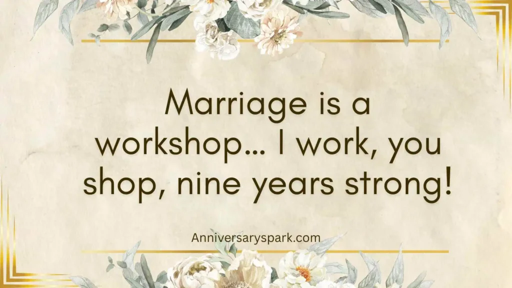 Funny 9th Anniversary Quotes