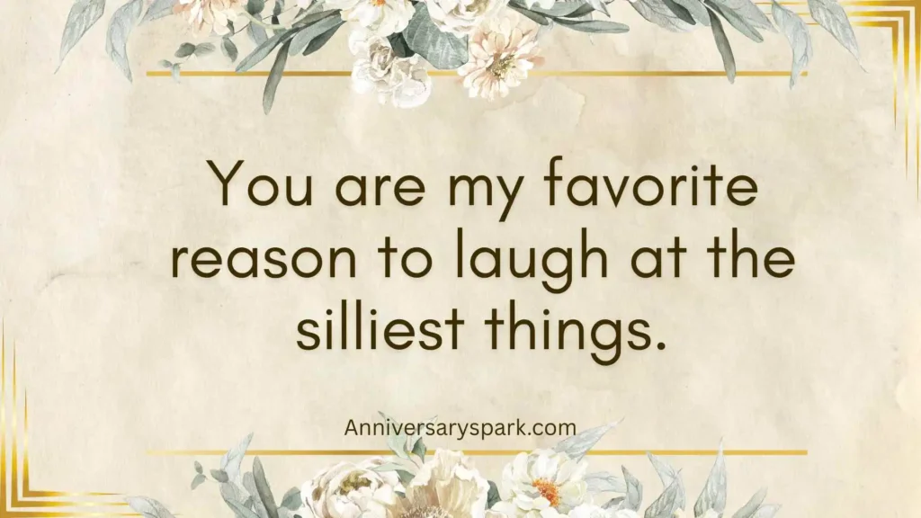 Funny and Light-Hearted Anniversary Quotes