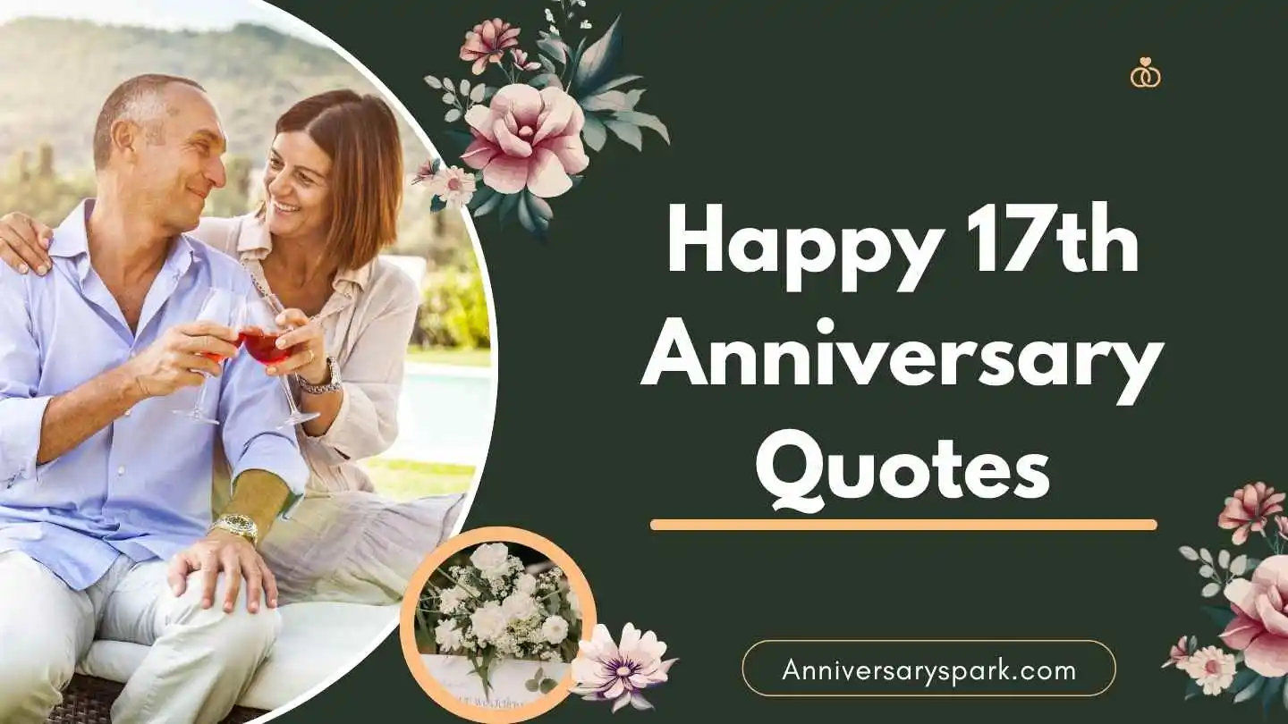 Happy 17th Anniversary Quotes