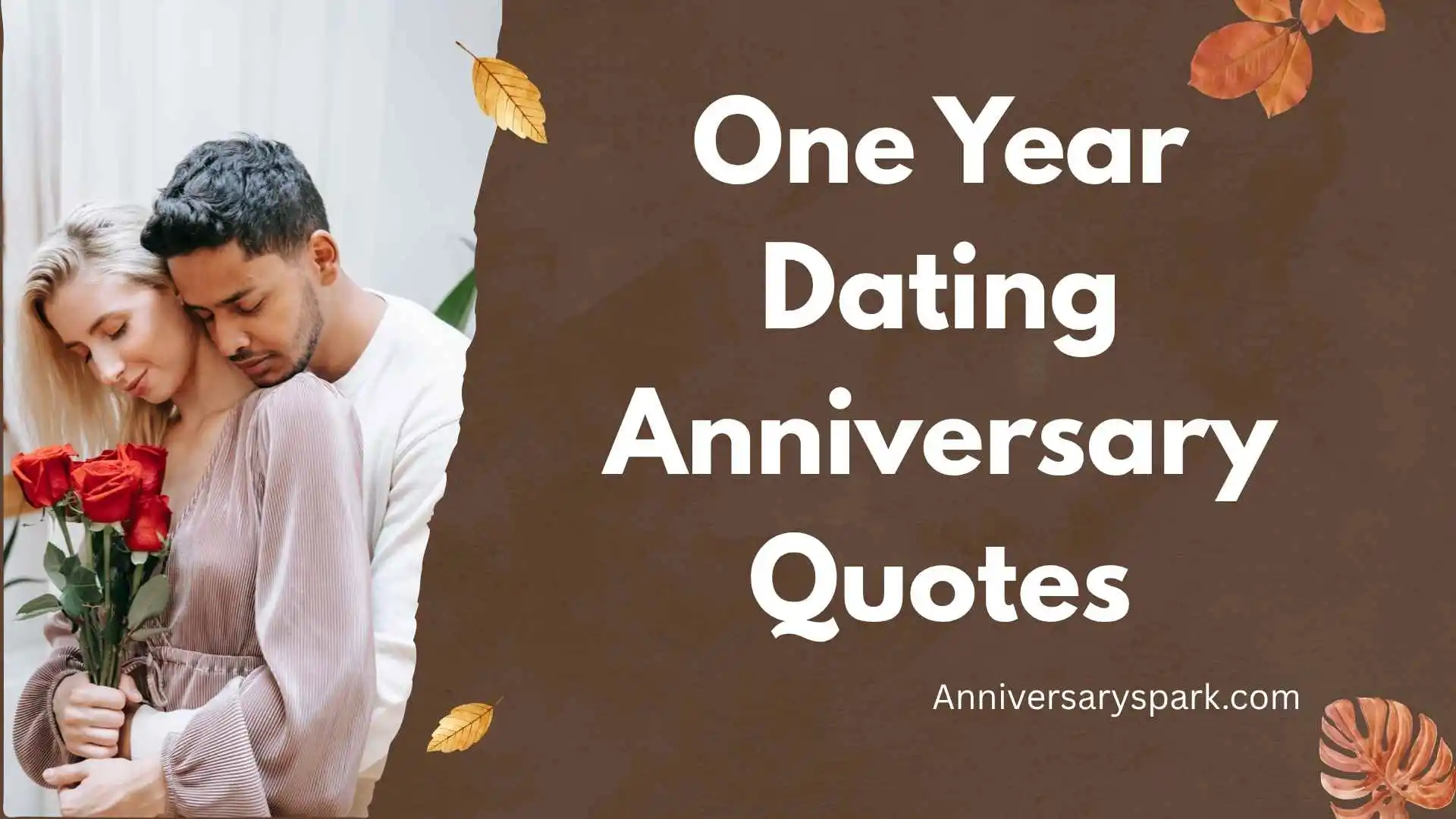 One Year Dating Anniversary Quotes