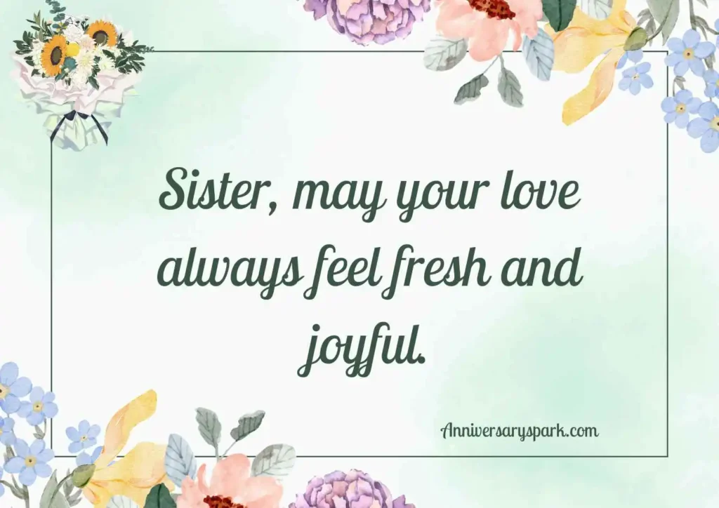 Short Anniversary Quotes for Sister