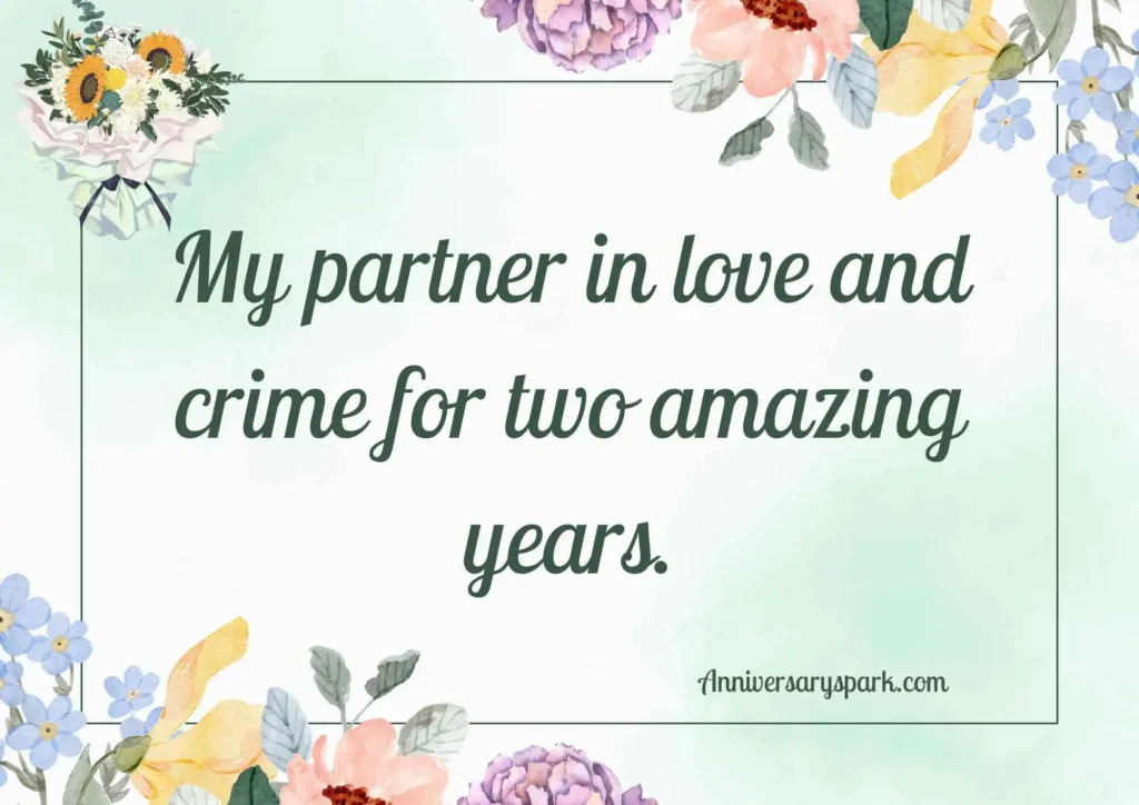 Sweet and Playful 2nd Wedding Anniversary Quotes